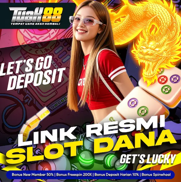Tuak88 | Link Server Slot Dana Deposit 5000 Gampang Maxwin